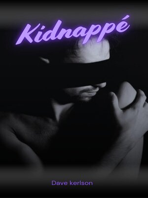 cover image of Kidnappé
